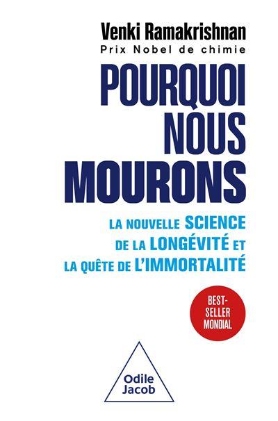 venki ramakrishnan book pourquoi mourons-nous broché