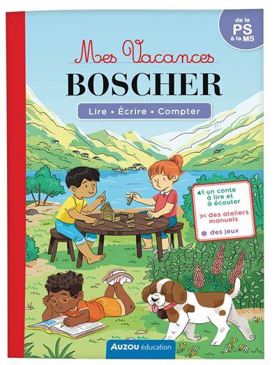 boscher cahier de vacances de la ps à la ms 2025