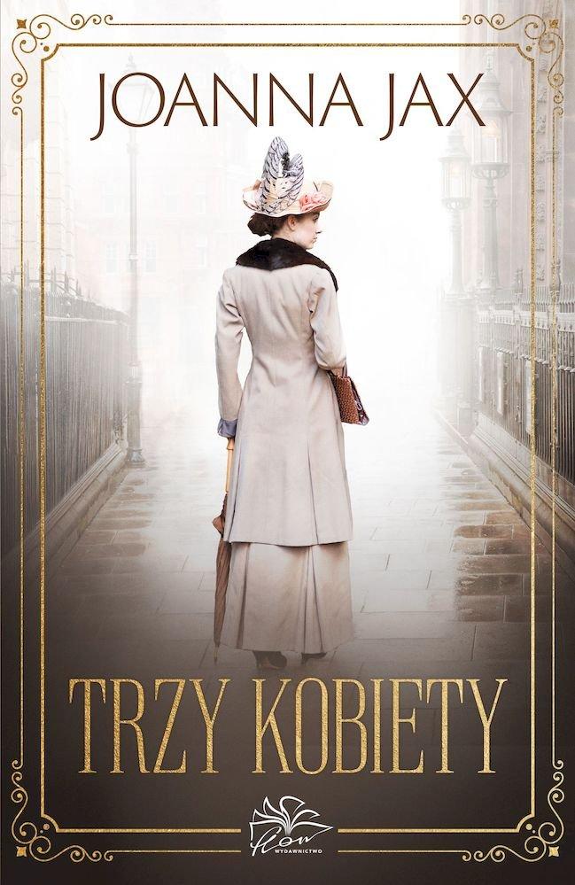 joanna jax novel trzy kobiety 2023