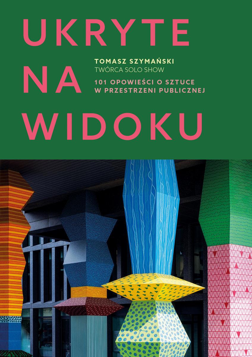 tomasz szymanski book ukryte na widoku applied art