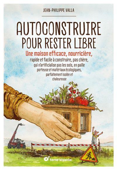 terre vivante guide autoconstruire pour rester libre broché 24.5x16.5cm