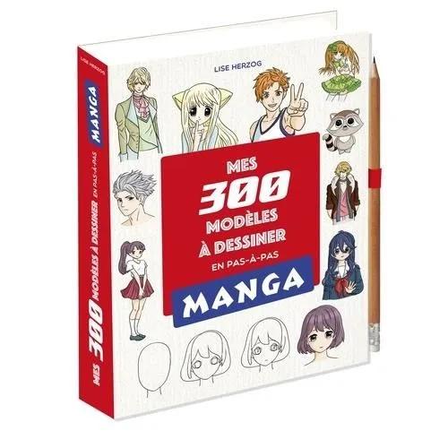 ed. 365 drawing guide mes 300 modèles mangas 300 pages