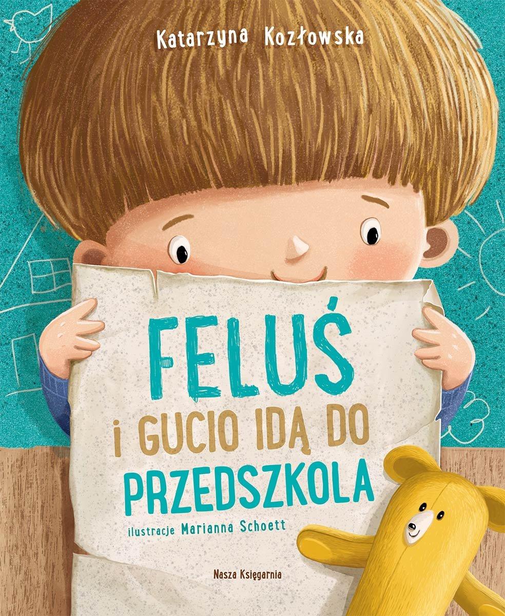 nasza księgarnia children's book feluś i gucio idą do przedszkola 40 pages