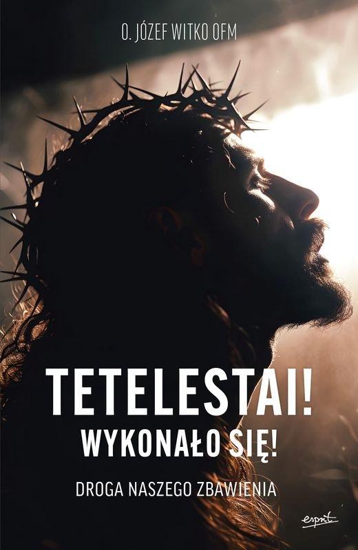 tetelestai book droga naszego zbawienia