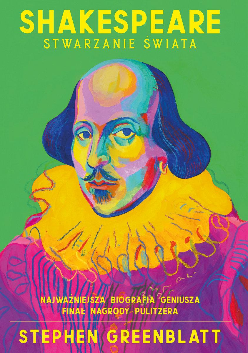 shakespeare biography stwarzanie swiata
