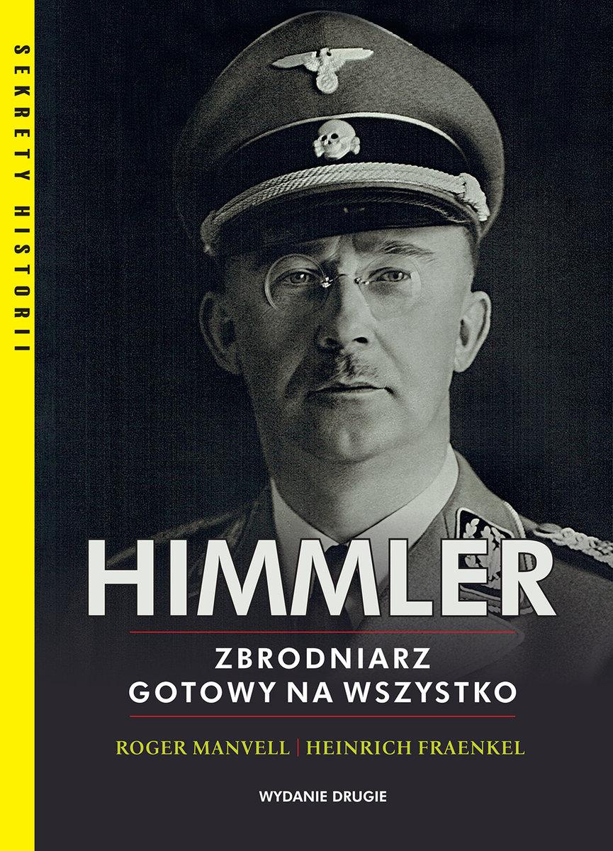 himmler biography zbrodniarz gotowy na wszystko