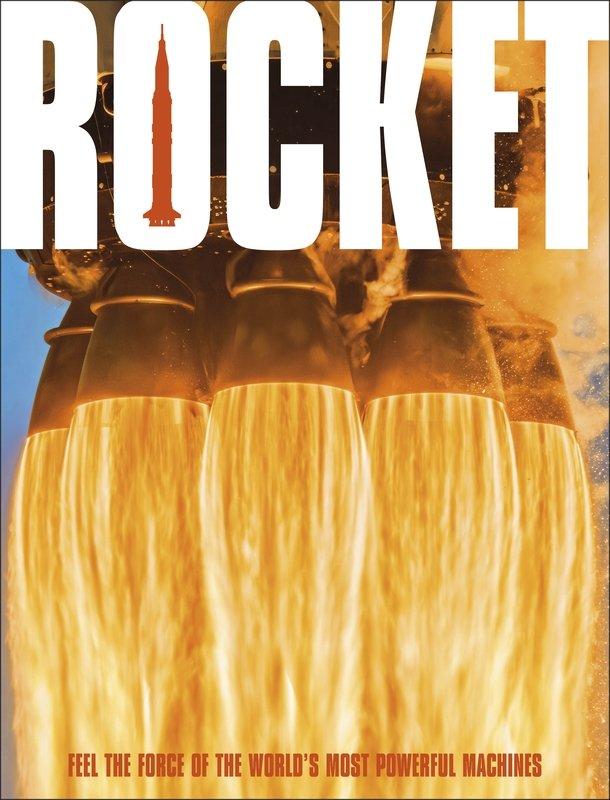 unknown book rocket feel the force of the world's most powerful machines