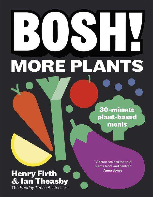 bosh cookbook more plants 30-minute meals