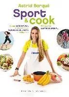 sport & cook cookbook astrid barqué barrachina