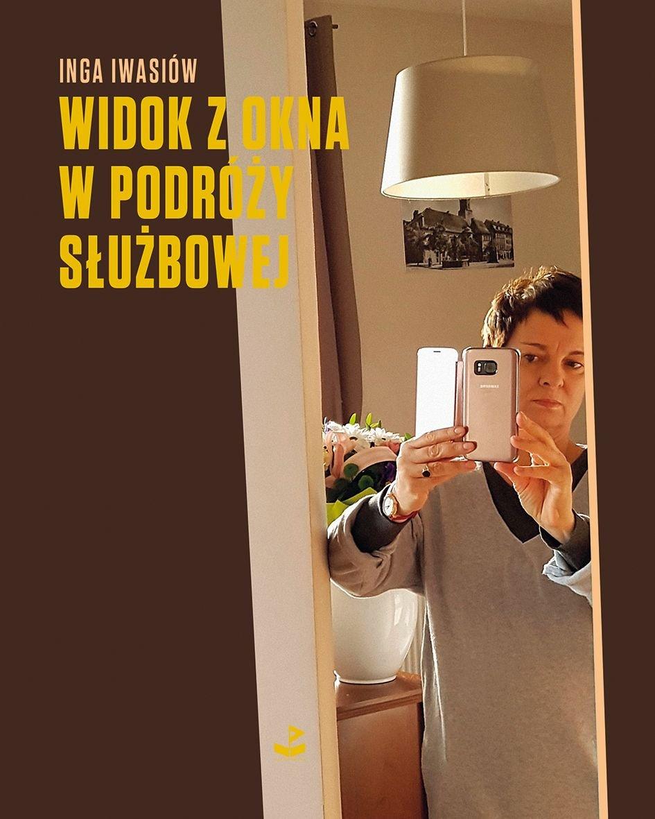 inga iwasiów book widok z okna w podróży służbowej