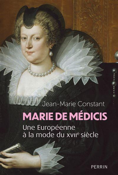 constant jean-marie book marie de medicis historical analysis 304 pages