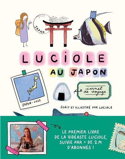 luciole carnet de voyage japon relié illustré 185 pages